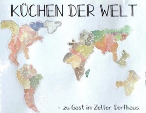 Küchen der Welt - China @ Zeller Dorfhaus
